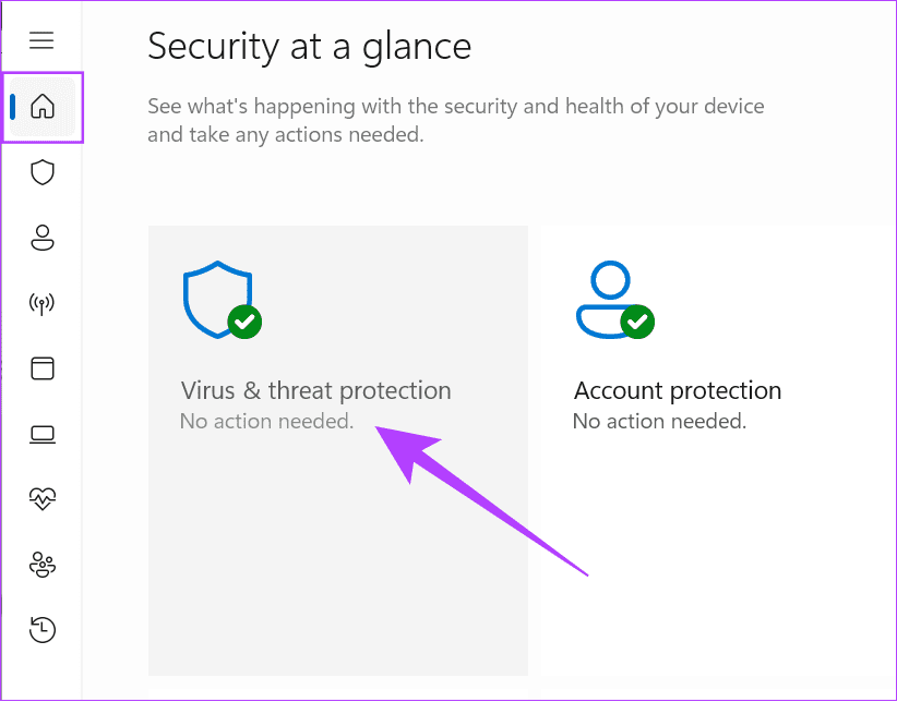 Choose home and then select Virus and threat protection