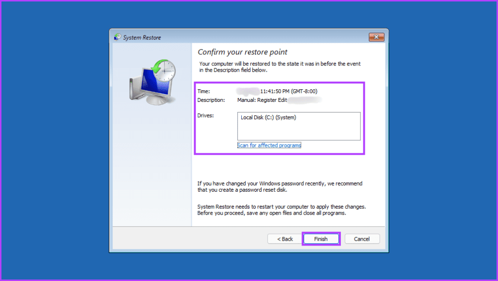 Confirm the restore point and click Finish 1